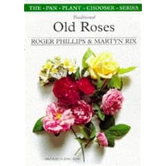 Traditional Old Roses (Plant Chooser)