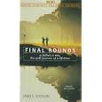 Final Rounds by  James Dodson