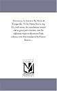 Democracy in America. By Alexis de Tocqueville. Tr. by Henry Reeve, esq. Ed., with notes, the translations revised and in great part rewritten, and ... translated, by Francis Bowen ...: Vol. 2