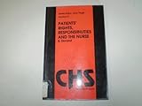 Patients' rights, responsibilities and the nurse