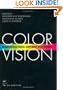 Color Vision: Perspectives from Different Disciplines