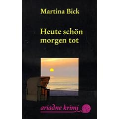 Heute sch�n, morgen tot