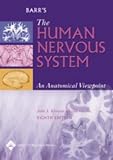 Barrs the Human Nervous System: An Anatomical Viewpoint