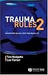 Trauma Rules 2: Incorporating Military Trauma Rules