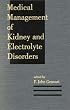Medical Management of Kidney and Electrolyte Disorders (Clinicl Guides to Medical Management)