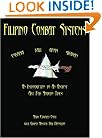 Filipino Combat Systems: An Introduction to An Ancient Art For Modern Times