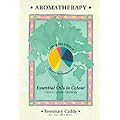 Aromatherapy: Essential Oils in Colour