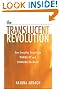 The Translucent Revolution...