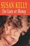 For Love or Money (Severn House Large Print)