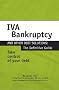 IVA, Bankruptcy and Other Debt Solutions: The Definitive Guide