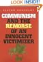 Communism and the Remorse of an Innocent Victimizer (Eugenia & Hugh M. Stewart '26 Series on Eastern Europe)