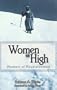 Women on High: Pioneers of Mountaineering