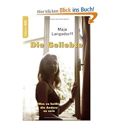 Die Geliebte. Was es hei�t, die Andere zu sein (Book on Demand)