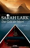 Das Gold der Maori - Sarah Lark