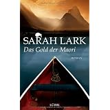 Das Gold der Maorivon "Sarah Lark"