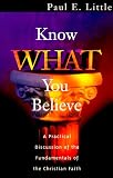 Know What You Believe: Connecting Faith and Truth