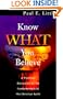 Know What You Believe: A Practical Discussion of the Fundamentals of the Christian Faith