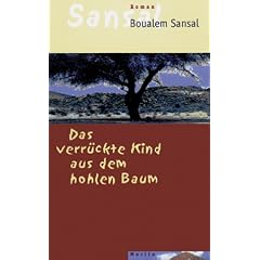 Das verr�ckte Kind aus dem hohlen Baum