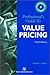 Professional's Guide to Value Pricing (Professional's Guide to Value Pricing W/CD) (Professional's Guide to Value Pricing W/CD)