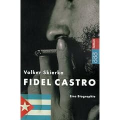 Fidel Castro: Eine Biographie