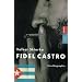 Fidel Castro: Eine Biographie