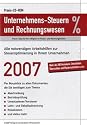 Unternehmens-Steuern und Rechnungwesen 2007. CD-ROM