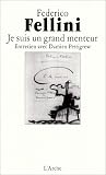 Je suis un grand menteur