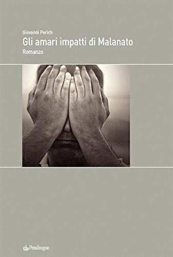 Gli amari impatti di Malanato (Melusina) (Italian Edition)