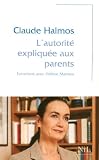 L'autorit� expliqu�e aux parents