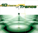 10 Years of Trance