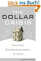 The Dollar Crisis: Causes, Consequences, Cures