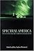 Spectral America: Phantoms and the National Imagination (A Ray and Pat Browne Book)