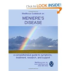 Medifocus Guidebook on: Meniere's Disease by Inc. Medifocus.com and Elliot Jacob PhD.
