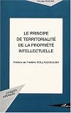 Revue Editions L'Harmattan  / Le principe de territorialité de la propreté intellectuelle