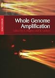 Whole Genome Amplification: Methods Express Series