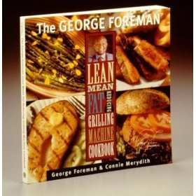 Kitchen: Foreman's Lean Mean Fat Reducing Grilling Cookbook GR150