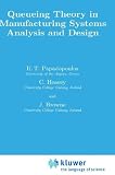 Queueing Theory in Manufacturing Systems Analysis and Design