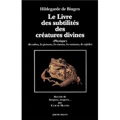 Le livre des subtilit�s des cr�atures divines XIIe si�cle, tome 2. Arbres, poissons, animaux, oiseaux