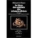 Le livre des subtilit�s des cr�atures divines XIIe si�cle, tome 2. Arbres, poissons, animaux, oiseaux