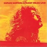 CARLOS SANTANA & BUDDY MILES LIVE! 1972[S65142]