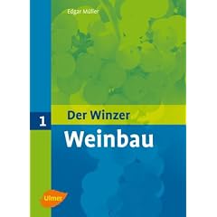 Der Winzer Band 1. Weinbau