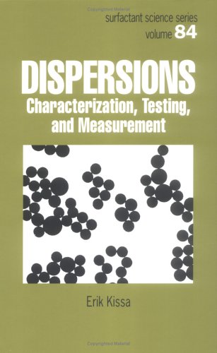 Dispersions: Characterization, Testing, and Measurement (Surfactant Science)