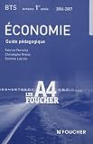 Economie BTS tertiaires 1e ann�e : Guide p�dagogique