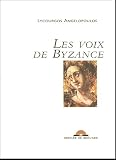 Les voix de Byzance (1CD audio)