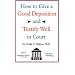 How to Give a Good Deposition and Testify Well in Court