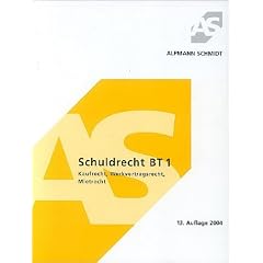 Schuldrecht BT 1. Kaufrecht, Werkvertragsrecht, Mietrecht