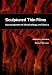 Book Sculptured Thin Films: Nanoengineered Morphology and Optics (SPIE Press Monograph Vol. PM143)