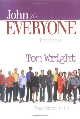 John for Everyone: Chapters 1-10 under Commentaries in The Books Store