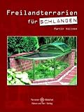 Produkt-Bild: Freilandterrarien f&uuml;r Schlangen
