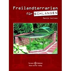 Freilandterrarien f�r Schlangen